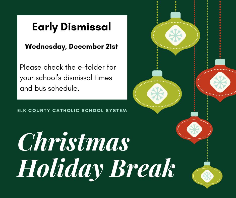 Early Dismissal 12/21/22 Elk County Catholic School System