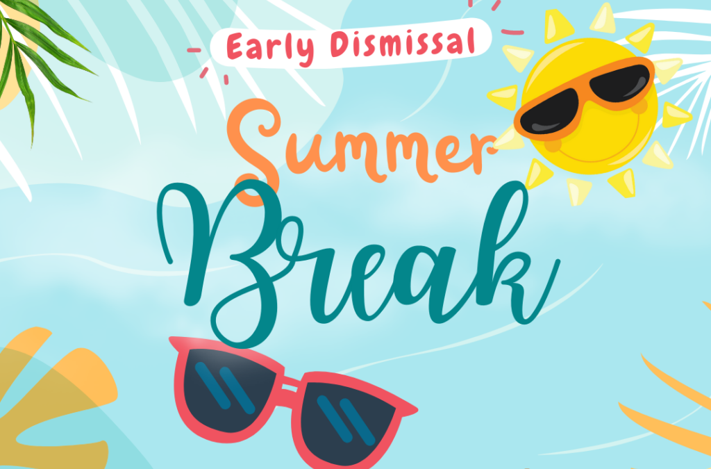 Early Dismissal June 2, 2023
