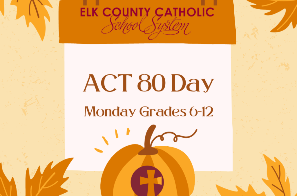 Act 80 Day Monday, October 2 for SMCMS & ECCHS