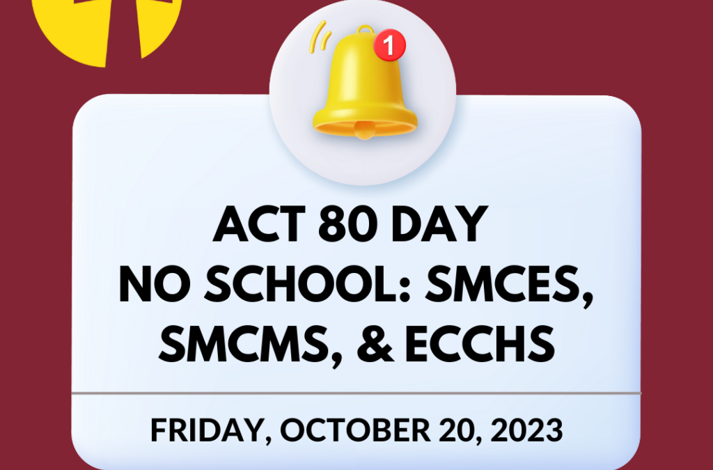 ACT 80 Day Friday, October 20, 2023