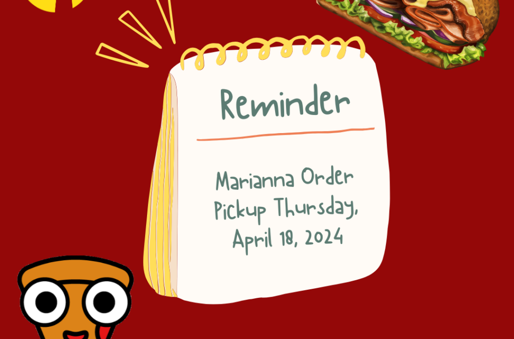 Marianna Hoagie & Pizza Order Pickup Today, 4/18/24