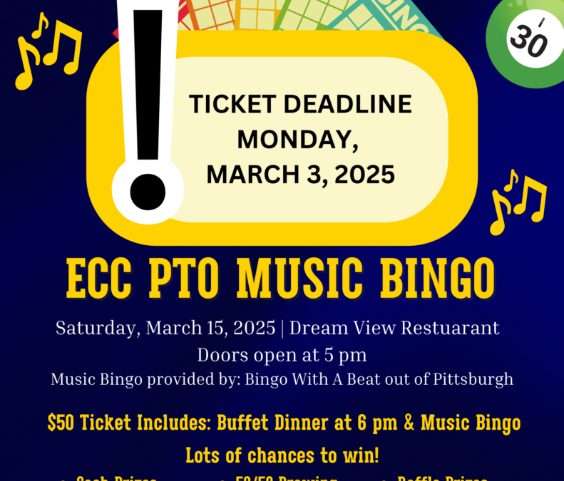 Music Bingo Ticket Deadline Monday, March 3